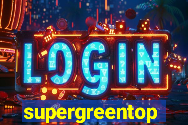 supergreentop