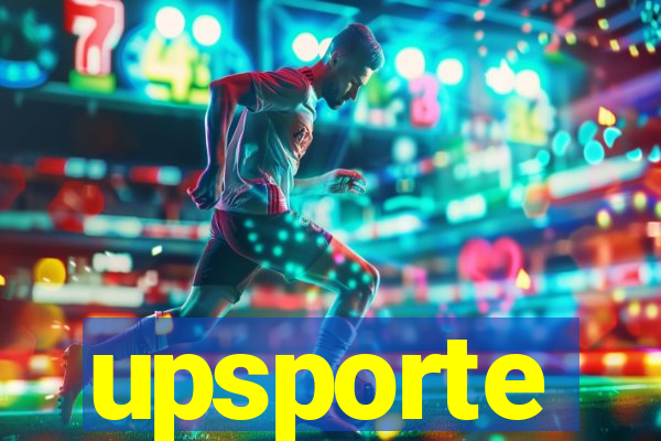 upsporte