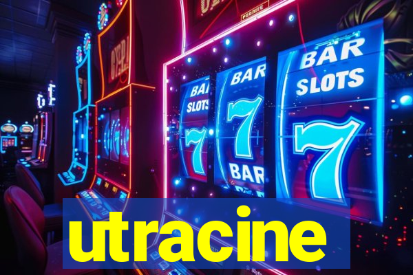 utracine