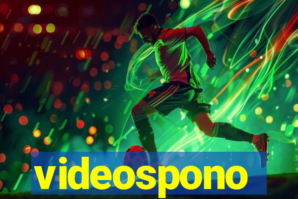 videospono