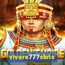 vivara777slots