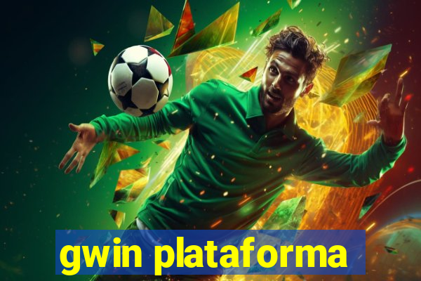 gwin plataforma