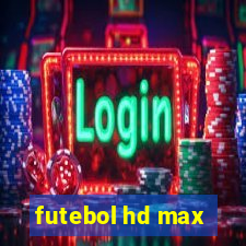 futebol hd max