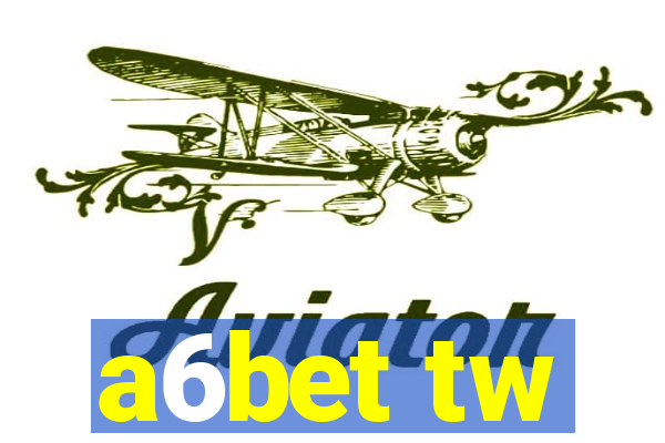 a6bet tw