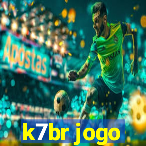 k7br jogo