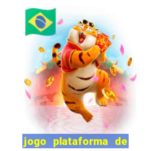 jogo plataforma de 3 reais