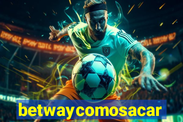 betwaycomosacar