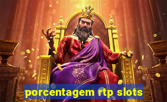 porcentagem rtp slots