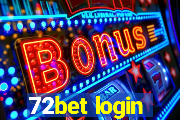 72bet login