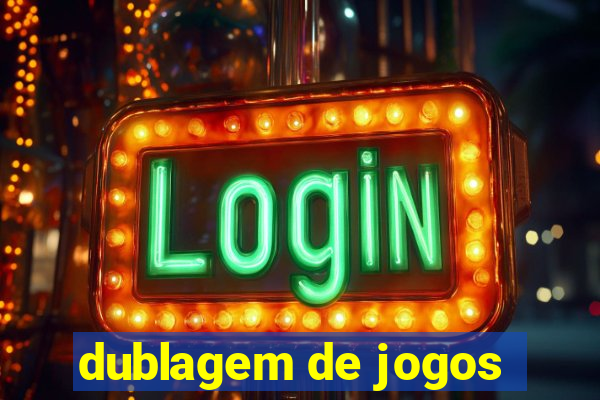 dublagem de jogos