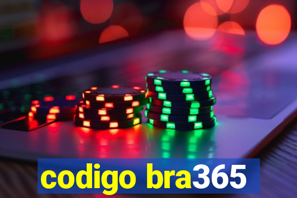 codigo bra365