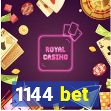 1144 bet