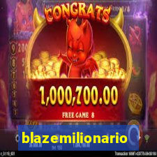 blazemilionario