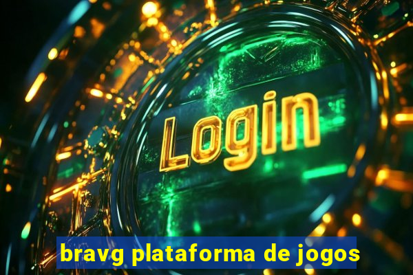 bravg plataforma de jogos