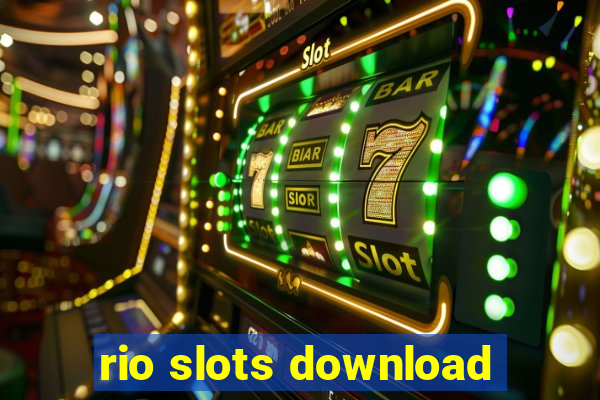 rio slots download