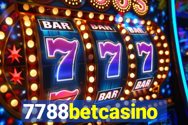 7788betcasino