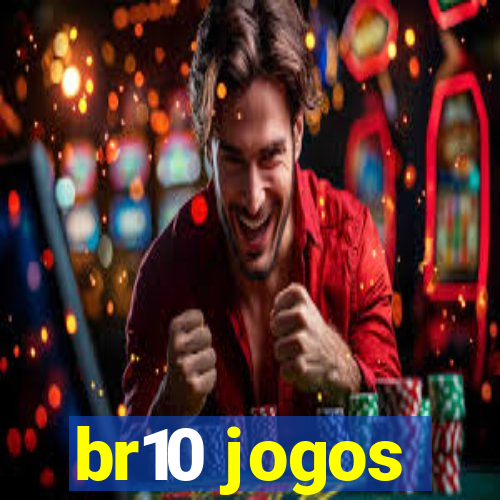 br10 jogos