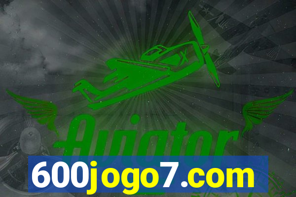 600jogo7.com