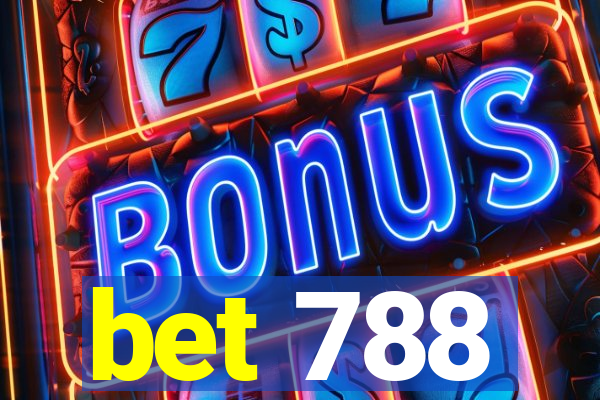 bet 788