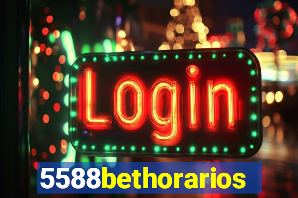 5588bethorarios