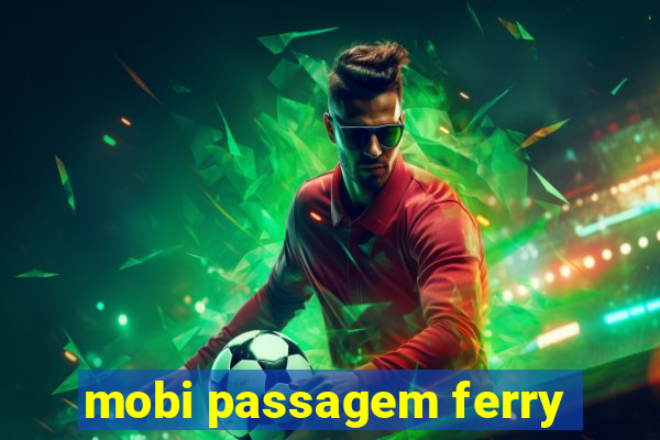 mobi passagem ferry