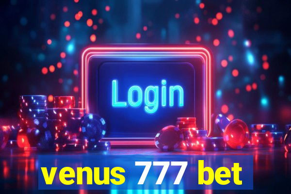 venus 777 bet