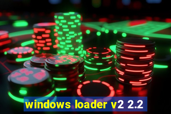 windows loader v2 2.2