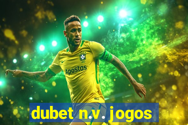 dubet n.v. jogos