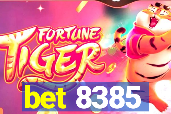 bet 8385