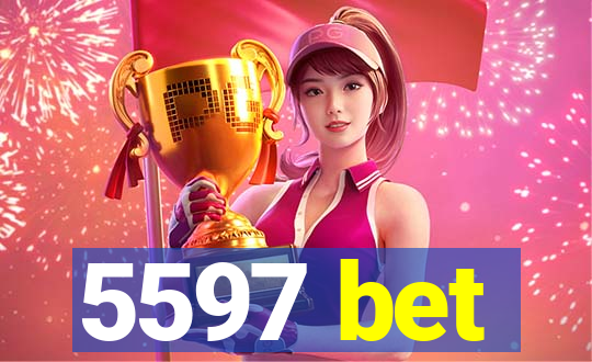 5597 bet