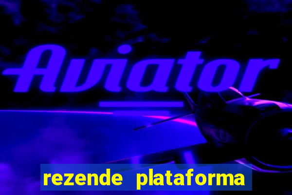 rezende plataforma de jogos