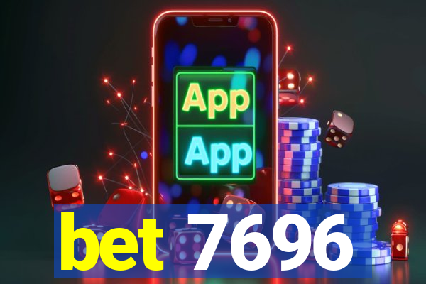 bet 7696