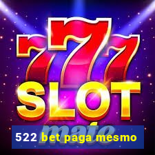 522 bet paga mesmo