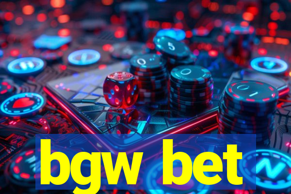 bgw bet