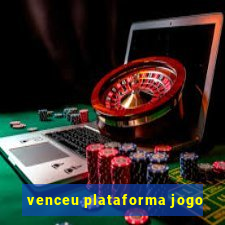 venceu plataforma jogo