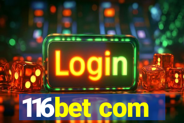 116bet com