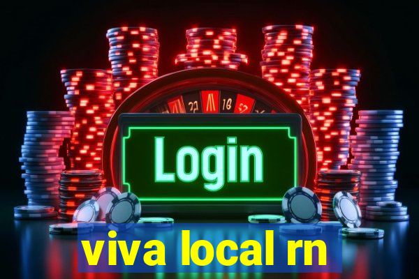 viva local rn