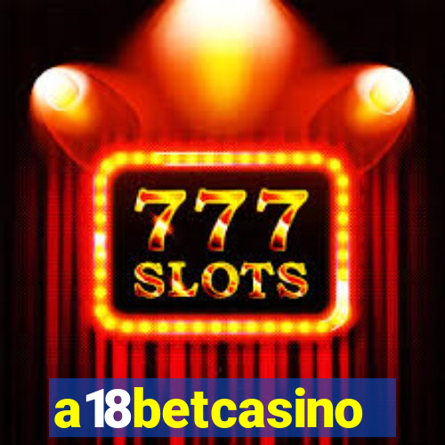 a18betcasino