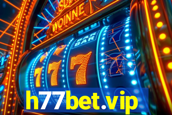 h77bet.vip