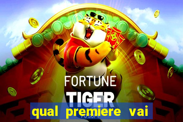 qual premiere vai passar o jogo do bahia