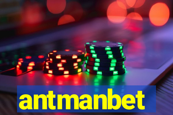 antmanbet