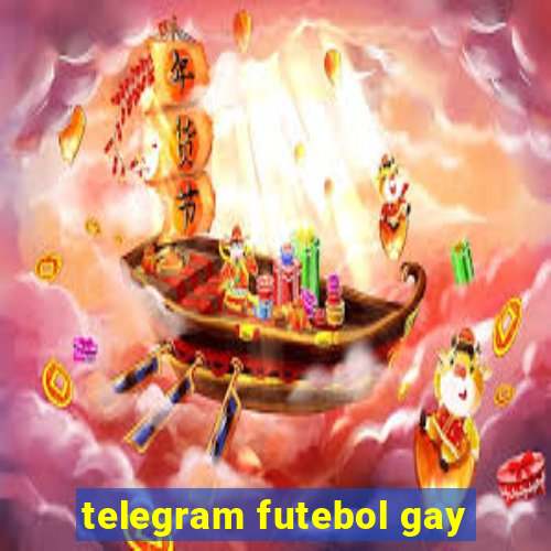 telegram futebol gay