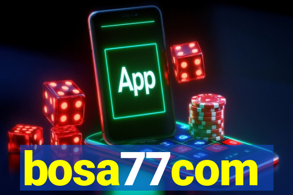 bosa77com