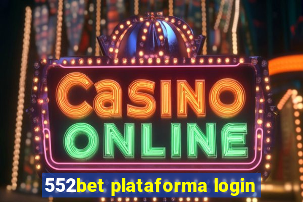 552bet plataforma login