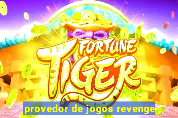 provedor de jogos revenge