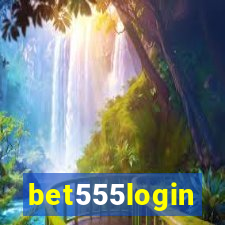 bet555login