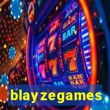 blayzegames