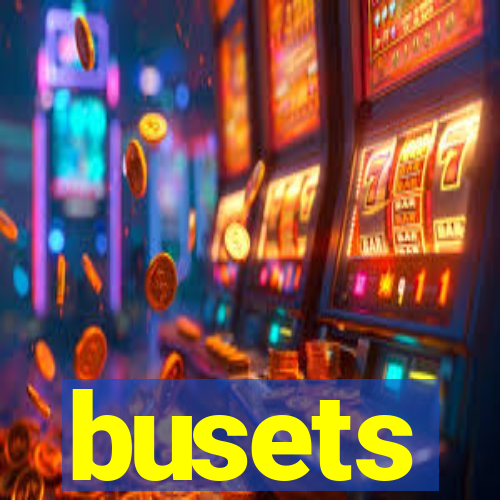 busets