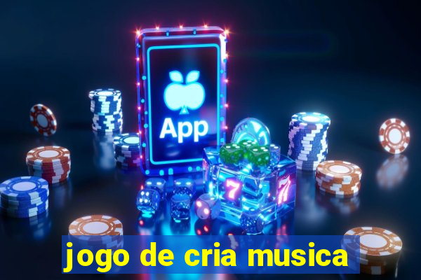 jogo de cria musica