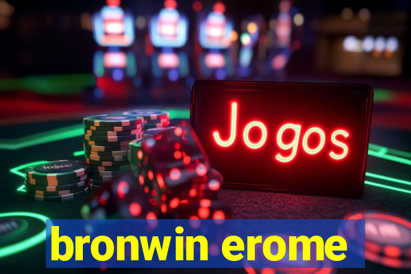 bronwin erome